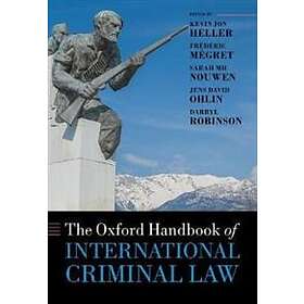 Darryl Robinson: The Oxford Handbook of International Criminal Law
