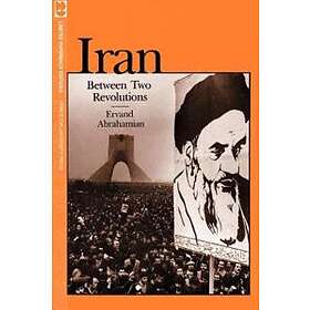 Ervand Abrahamian: Iran Between Two Revolutions