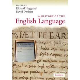 Richard Hogg: A History of the English Language