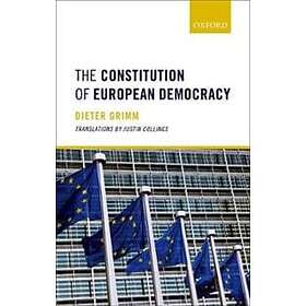 Dieter Grimm: The Constitution of European Democracy