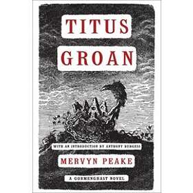 Mervyn Peake: Titus Groan