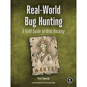 Peter Yaworski: Real-world Bug Hunting