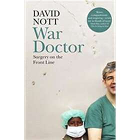 David Nott: War Doctor