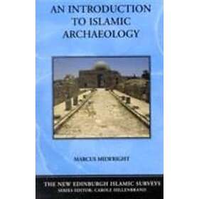 Marcus Milwright: An Introduction to Islamic Archaeology
