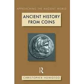Christopher Howgego: Ancient History from Coins