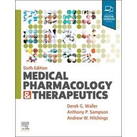 Derek G Waller: Medical Pharmacology and Therapeutics