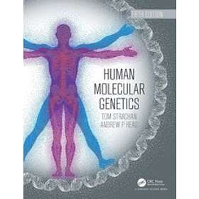 Tom Strachan, Andrew Read: Human Molecular Genetics