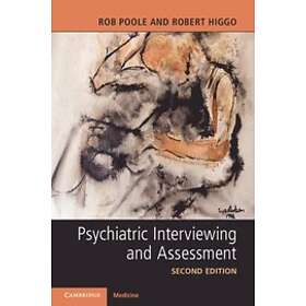 Rob Poole: Psychiatric Interviewing and Assessment