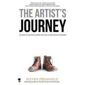 Steven Pressfield: The Artist's Journey: Wake of the Hero's Journey and Lifelong