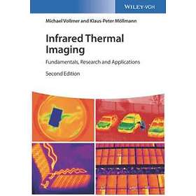 M Vollmer: Infrared Thermal Imaging Fundamentals, Research and Applications 2e