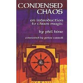 Phil Hine: Condensed Chaos