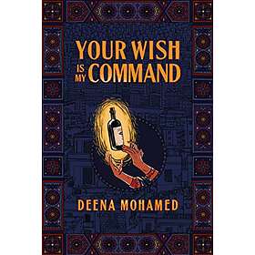 Deena Mohamed: Your Wish Is My Command