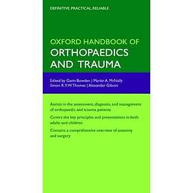 Best Pris På Gavin Bowden: Oxford Handbook Of Orthopaedics And Trauma ...