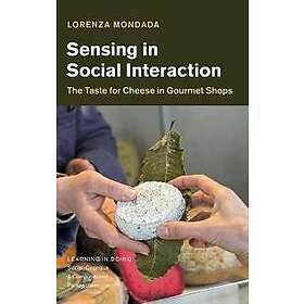 Lorenza Mondada: Sensing in Social Interaction