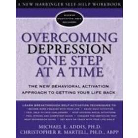 Michael E Addis: Overcoming Depression One Step at a Time