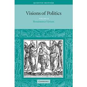 Quentin Skinner: Visions of Politics