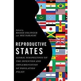 Rickie Solinger: Reproductive States