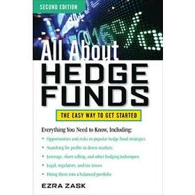 Ezra Zask: All About Hedge Funds, Fully Revised Second Edition
