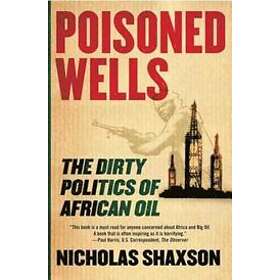 Nicholas Shaxson: Poisoned Wells