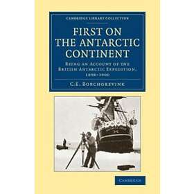 First on the Antarctic Continent