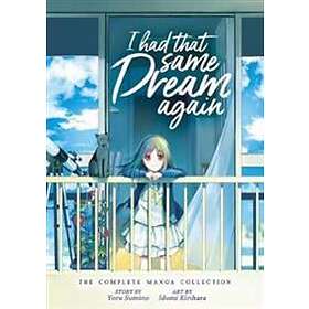 I Had That Same Dream Again: The Complete Manga Collection