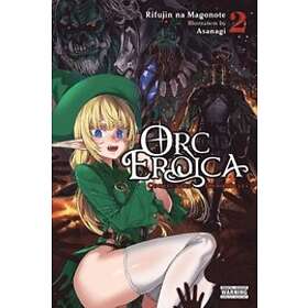 Orc Eroica, Vol. 2 (light novel)