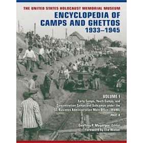 The United States Holocaust Memorial Museum Encyclopedia Of Camps And ...