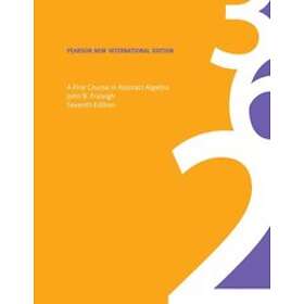 John B Fraleigh: First Course in Abstract Algebra, A