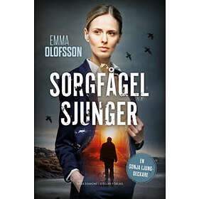 Emma Olofsson: Sorgfågel sjunger