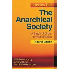 Hedley Bull: The Anarchical Society