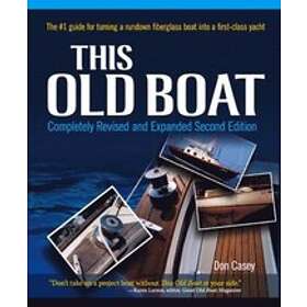 Don Casey: This Old Boat, Second Edition