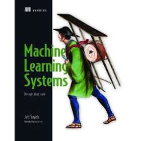 Jeff Smith: Machine Learning Systems