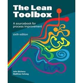 John R Bicheno, Matthias Holweg: The Lean Toolbox Sixth Edition