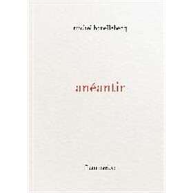 Michel Houellebecq: anéantir