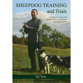 Nij Vyas: Sheepdog Training and Trials