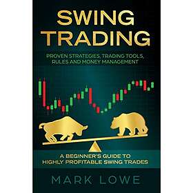 Mark Lowe: Swing Trading