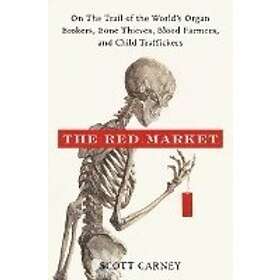 Scott Carney: The Red Market