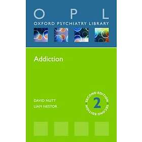 David J Nutt: Addiction