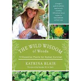 Katrina Blair: The Wild Wisdom of Weeds