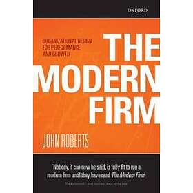 John Roberts: The Modern Firm