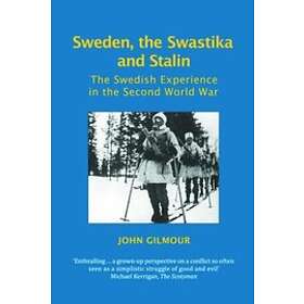 John Gilmour: Sweden, the Swastika and Stalin