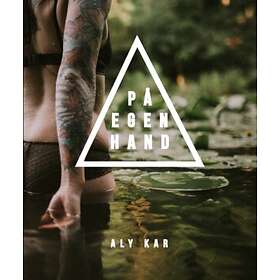 Aly Kar: På egen hand