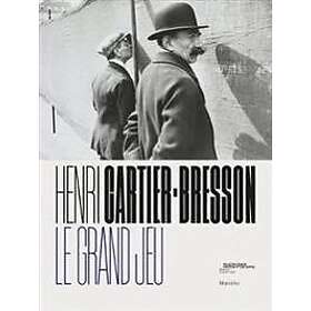 Henri Cartier-Bresson, Matthieu Humery: Henri Cartier-Bresson: Le Grand Jeu