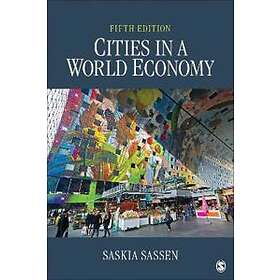 Saskia Sassen: Cities in a World Economy