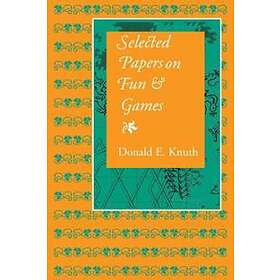 Donald E Knuth: Selected Papers on Fun and Games