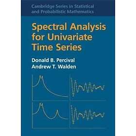 Donald B Percival: Spectral Analysis for Univariate Time Series