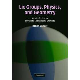 Robert Gilmore: Lie Groups, Physics, and Geometry