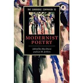Alex Davis: The Cambridge Companion to Modernist Poetry