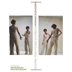 Dee Reynolds: Kinesthetic Empathy in Creative and Cultural Practices