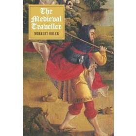 Norbert Ohler: The Medieval Traveller